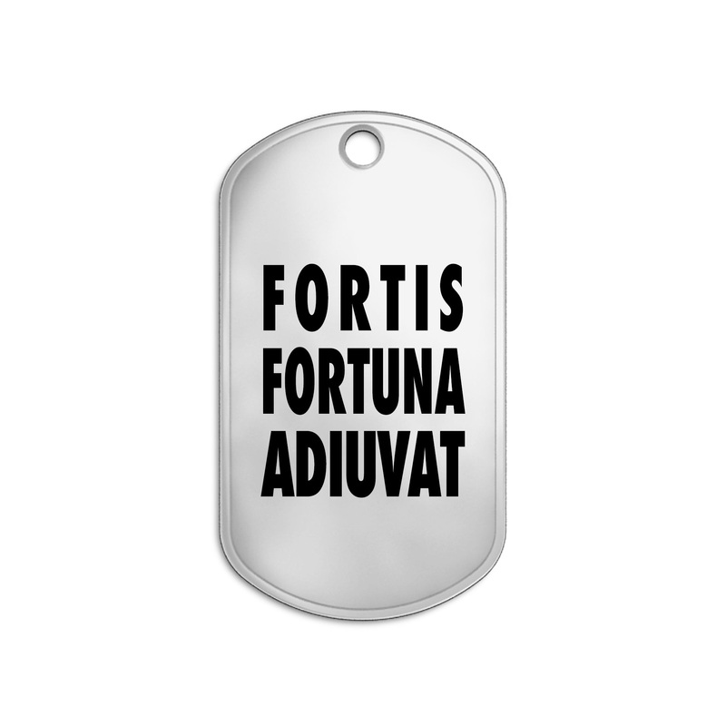 Dog Tag | Fortis Fortuna Adiuvat