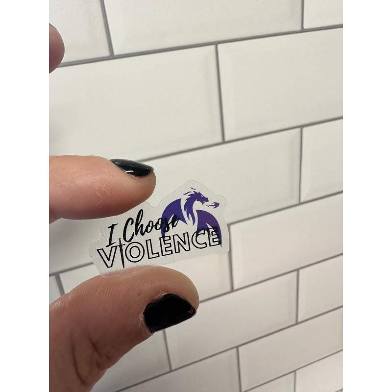 Choose Violence Dragon Sticker – Clear Weatherproof Vinyl