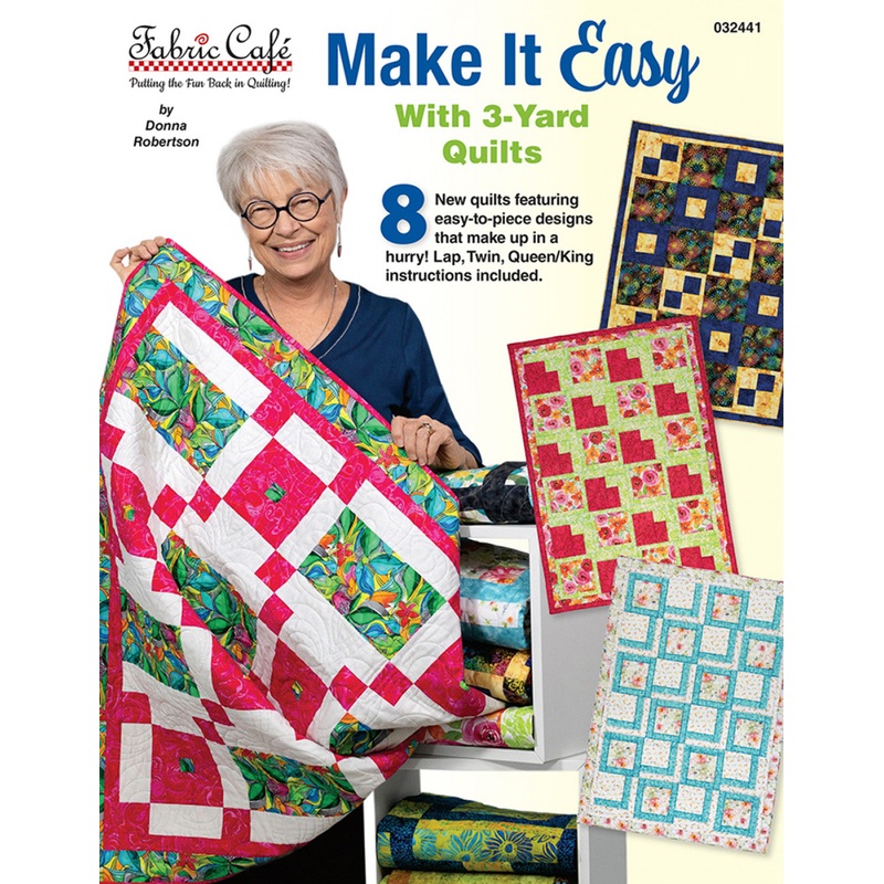 Make It Easy With 3-Yard Quilts Pattern Book