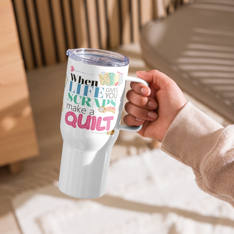 Make a Quilt 25 oz Travel Mug